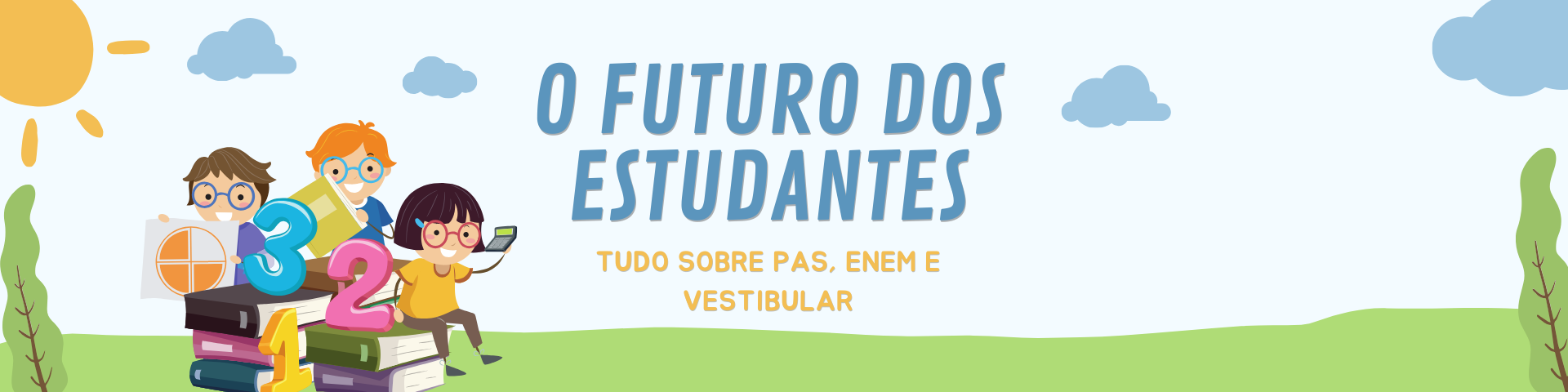 O FUTURO DOS ESTUDANTES : TUDO SOBRE PAS, ENEM e VESTIBULAR UnB - NOTURNO