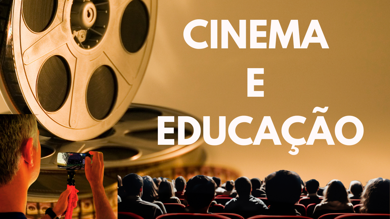 CINEMA E EDUCAÇÃO II