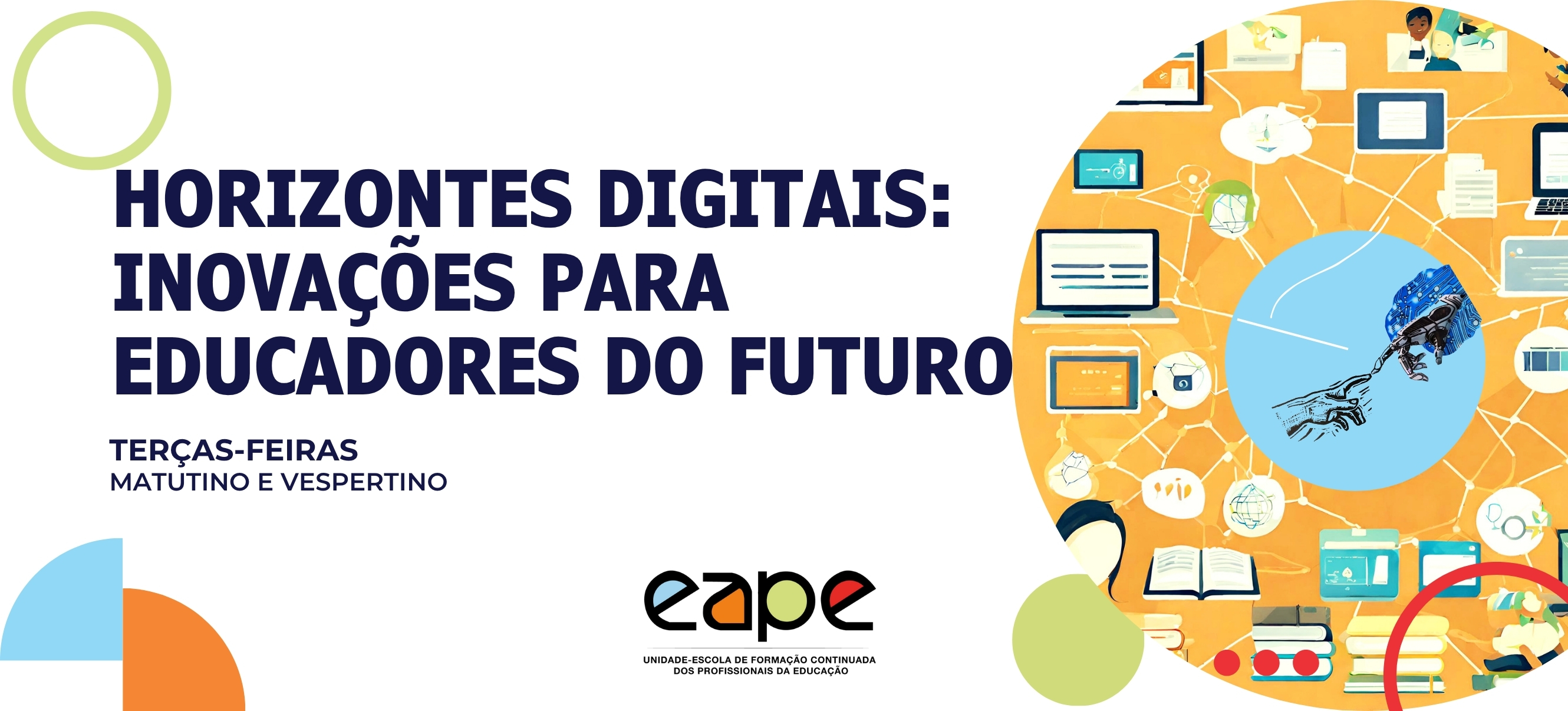 HORIZONTES DIGITAIS: INOVAÇÕES PARA EDUCADORES DO FUTURO
