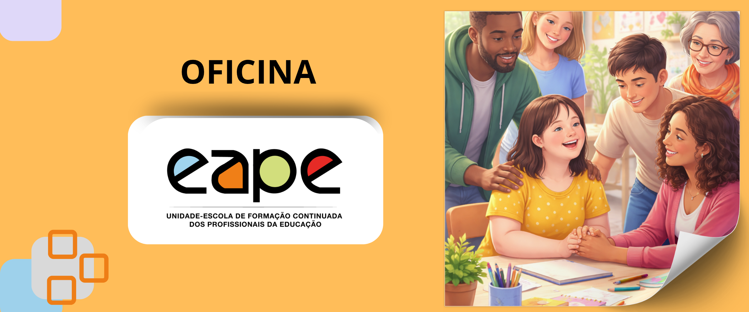 OFICINA   - T21 CARACTERÍSTICAS E ACOLHIMENTO DA FAMÍLIA.