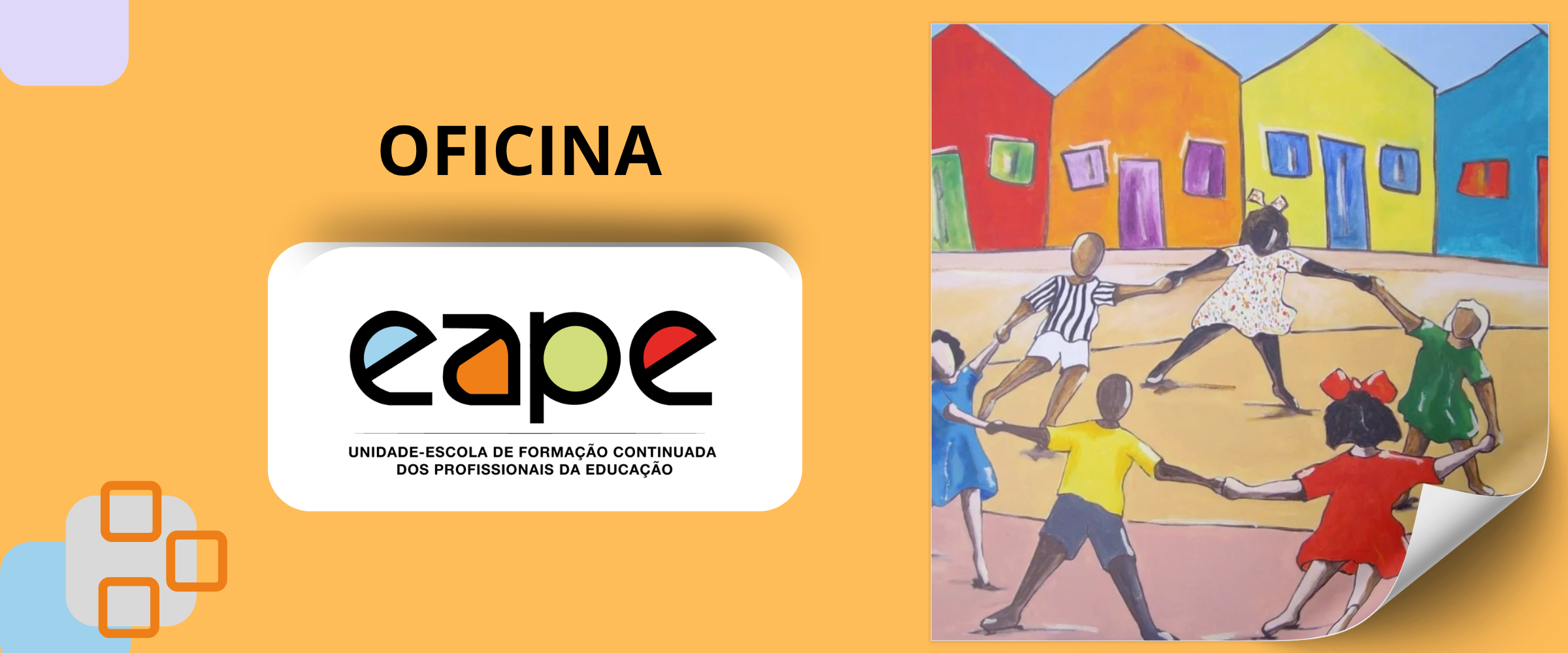  OFICINA - JOGOS, BRINCADEIRAS E PRÁTICAS CORPORAIS NA ESCOLA