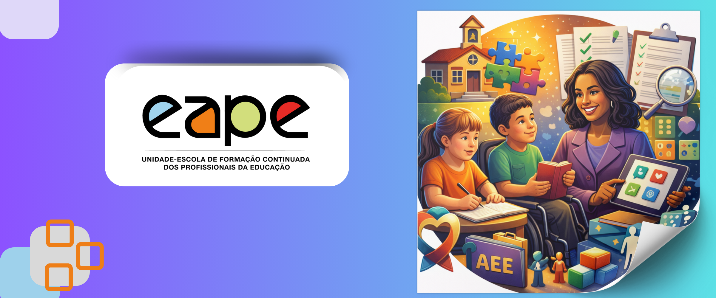 PRÁTICAS PEDAGÓGICAS PARA O ATENDIMENTO EDUCACIONAL ESPECIALIZADO (AEE). 