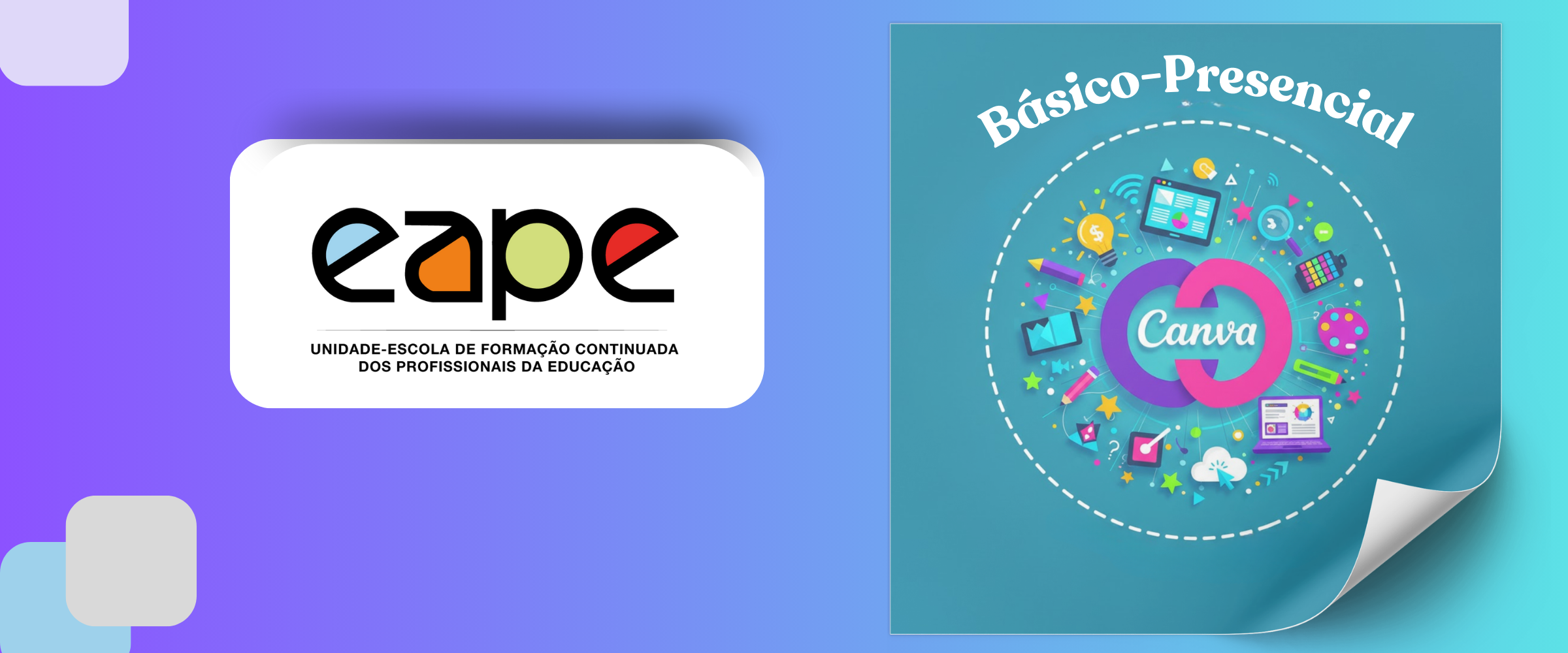 CANVA MAKER: INOVANDO A PRÁTICA DOCENTE (BÁSICO -PRESENCIAL)