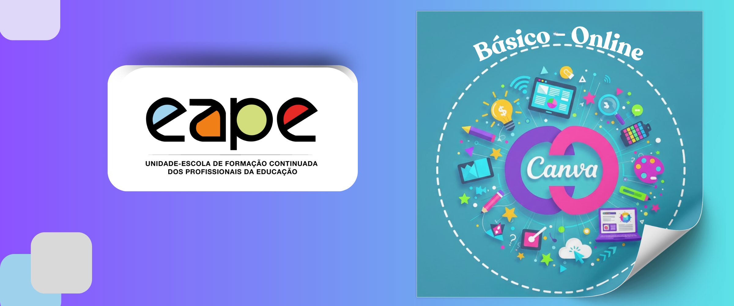 CANVA MAKER: INOVANDO A PRÁTICA DOCENTE (BÁSICO -ONLINE)