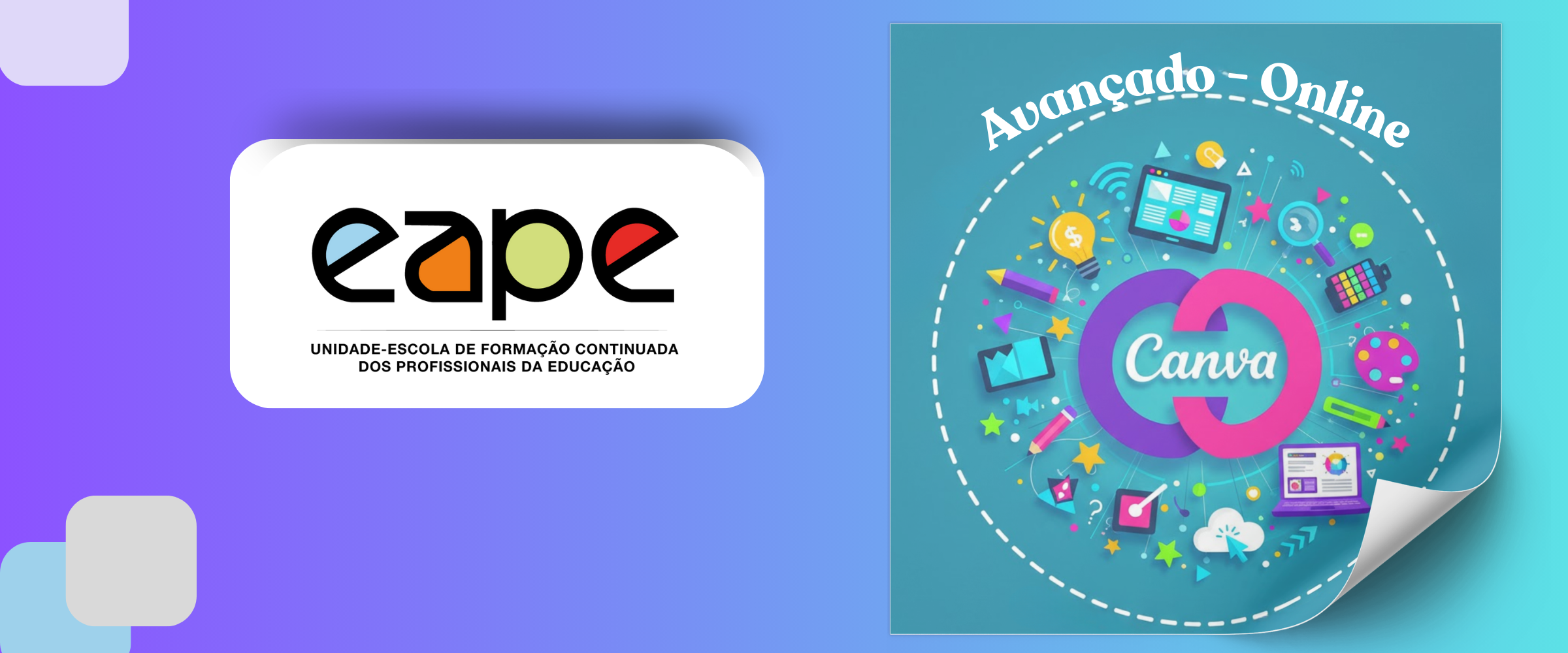 CANVA MAKER: INOVANDO A PRÁTICA DOCENTE (AVANÇADO -ONLINE)