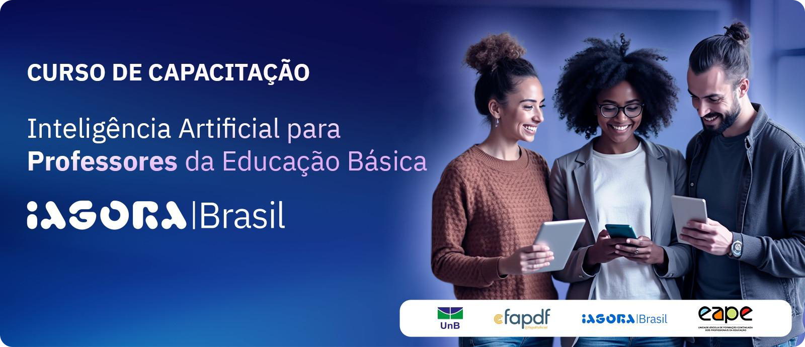 INTELIGÊNCIA ARTIFICIAL PARA PROFESSORES DA EDUCAÇÃO BÁSICA - IAGORA BRASIL 