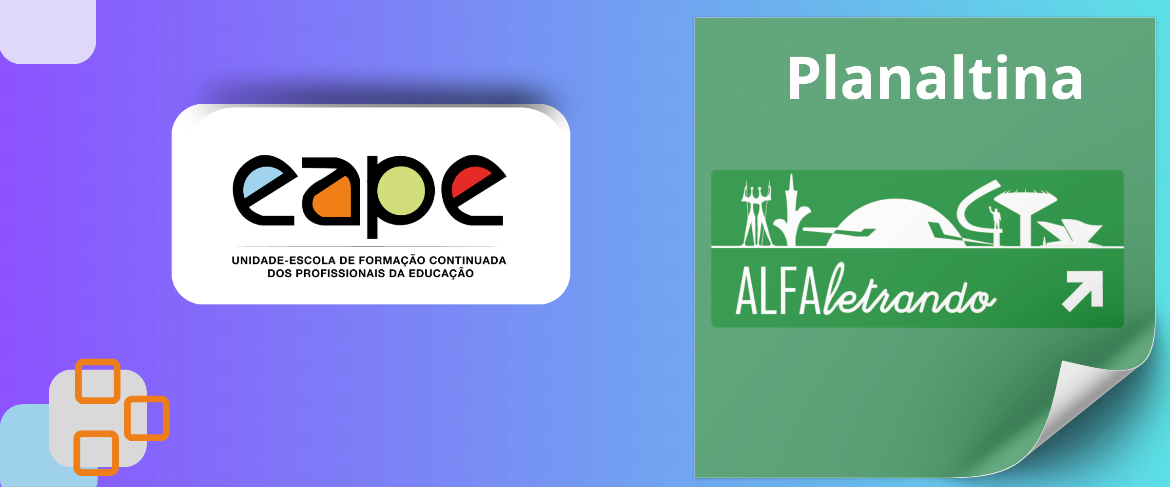 ALFALETRANDO: ALFABETIZAÇÃO CONTEXTUALIZADA E REFLEXIVA (CRE PLANALTINA)