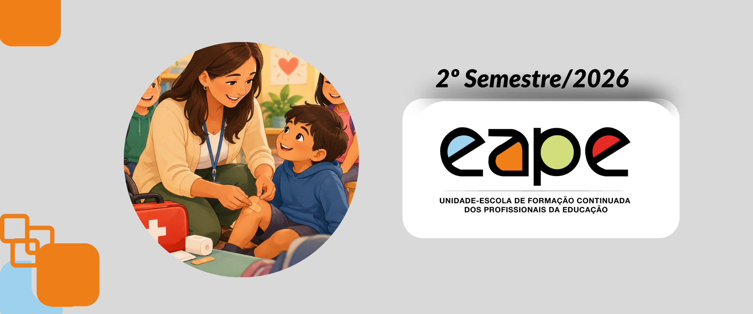 PRIMEIROS SOCORROS E APOIO INTEGRAL AO ESTUDANTE DA EDUCAÇÃO ESPECIAL