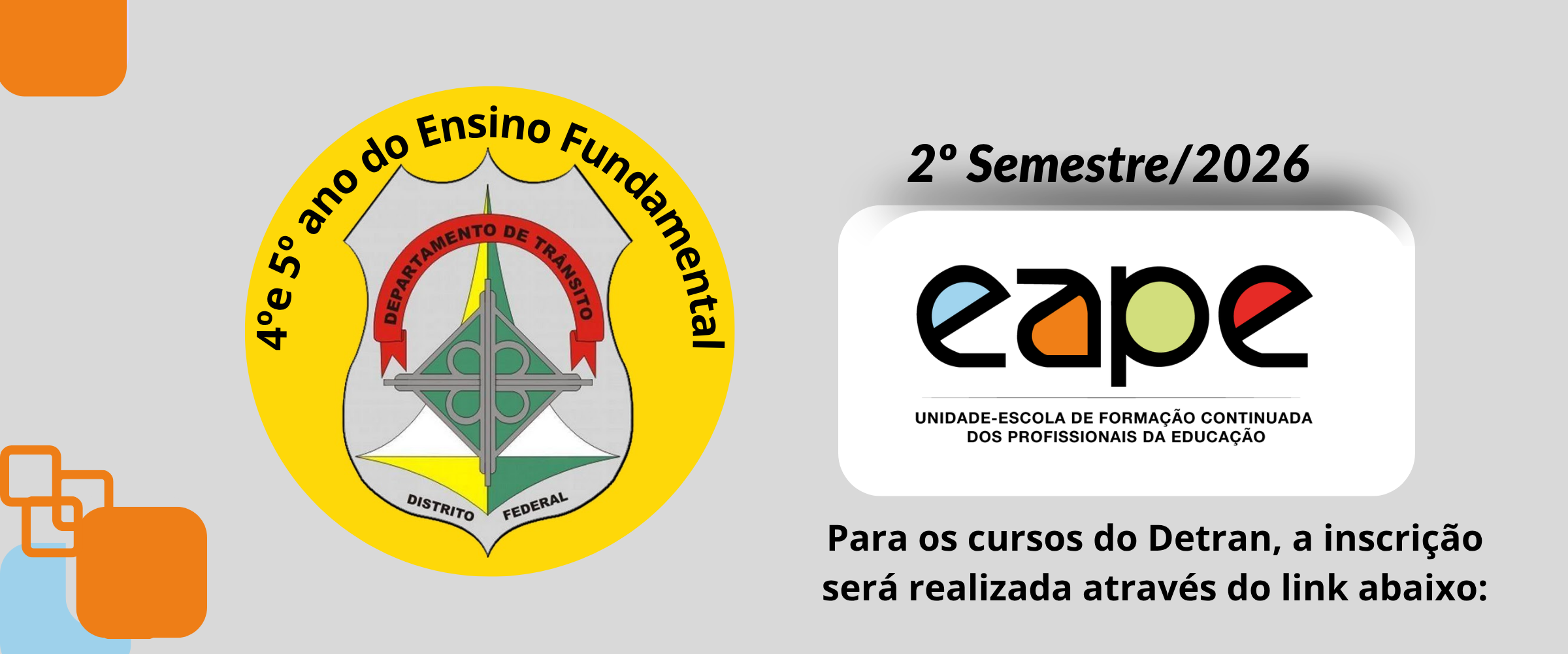 CURSO MOBILIDADE E TRÂNSITO PARA PROFESSORES(AS) DO 4º E 5º ANO DO ENSINO FUNDAMENTAL