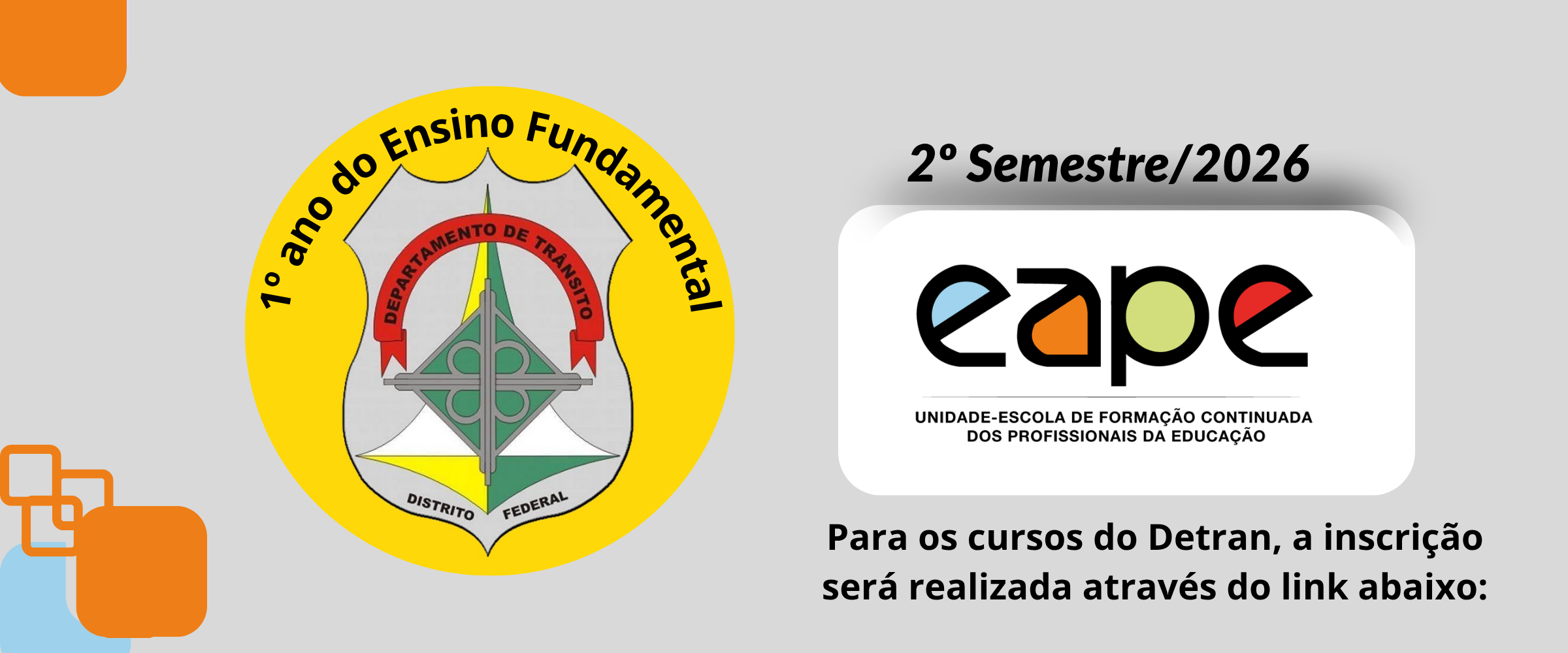 CURSO MOBILIDADE E TRÂNSITO PARA PROFESSORES(AS) DO 1º ANO DO ENSINO FUNDAMENTAL