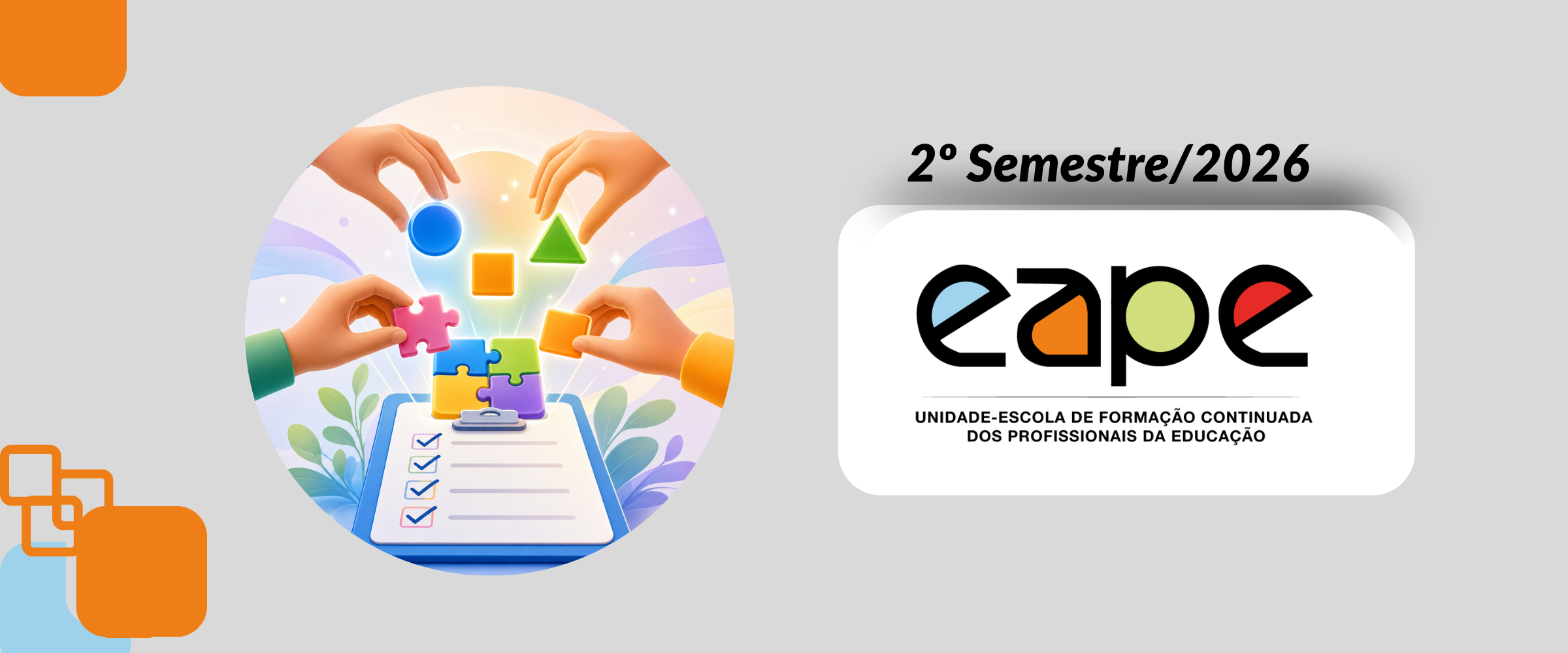 ATUAÇÃO DA EEAA E OS FORMULÁRIOS DA EQUIPE ESPECIALIZADA DE APOIO À APRENDIZAGEM