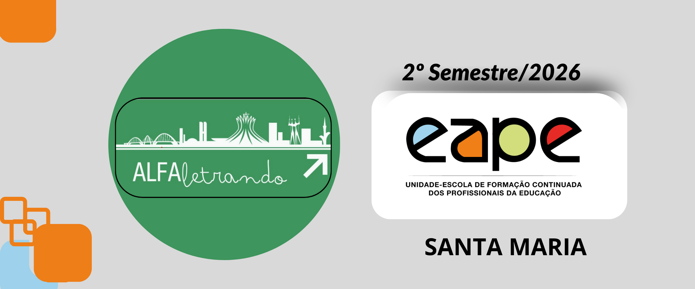ALFALETRANDO: ALFABETIZAÇÃO CONTEXTUALIZADA E REFLEXIVA (CRE SANTA MARIA)